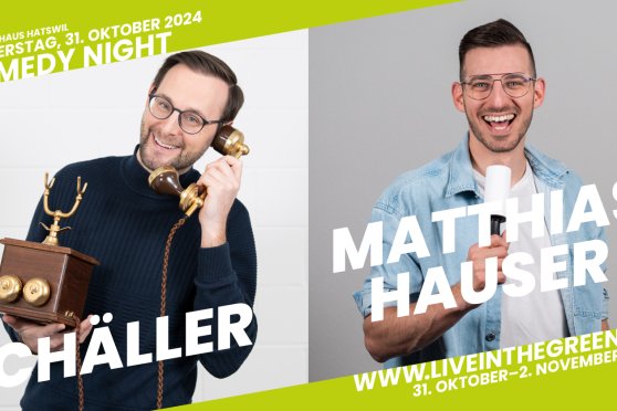 Comedy Night mit Chäller und Matthias Hauser