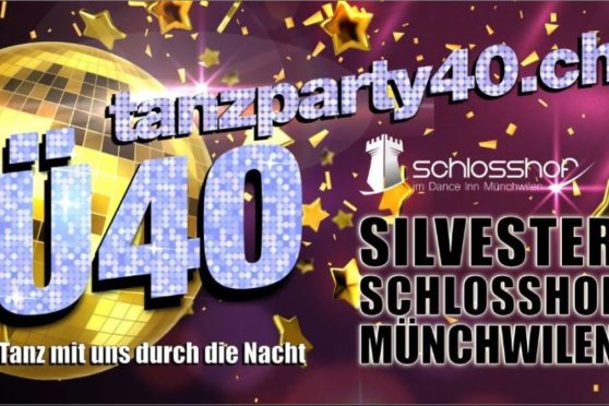 Ü40 Party Silvesterparty Schlosshof mit DJ The Barber