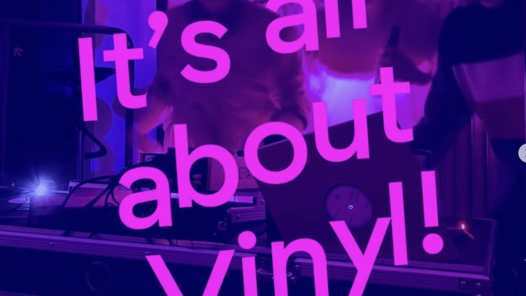 It's all about Vinyl !