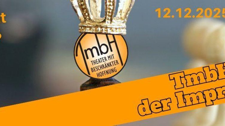 TmbH - Der Impro King