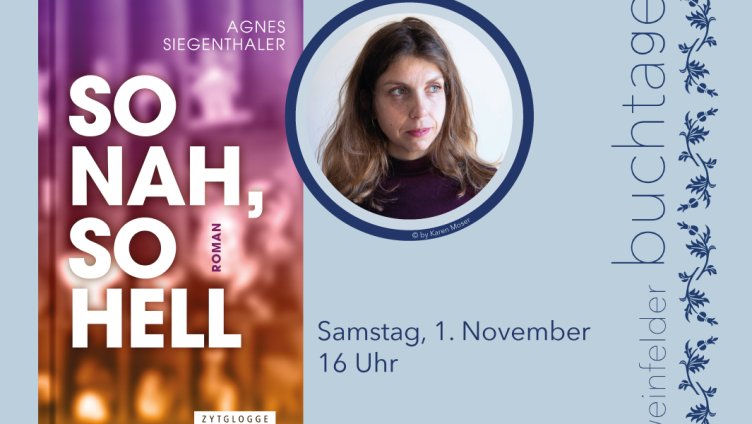 So nah, so hell - Agnes Siegenthaler