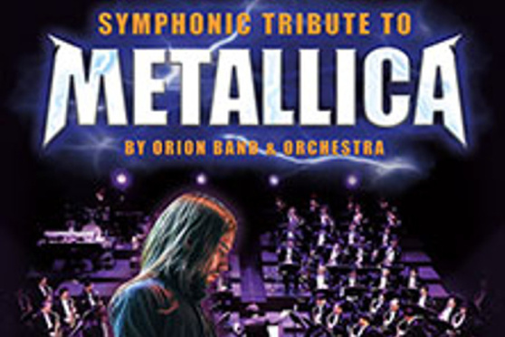 Symphonic Tribute to Metallica - By Orion Band & Orchestra