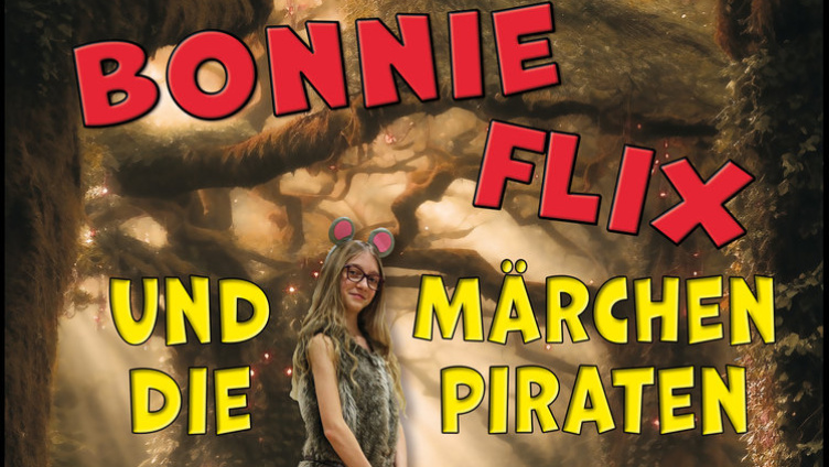 Bonnie Flix und die Märchenpiraten