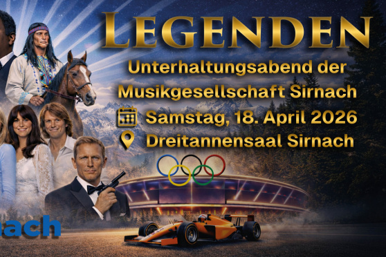 Unterhaltungsabend Musikgesellschaft Sirnach - "Legenden"