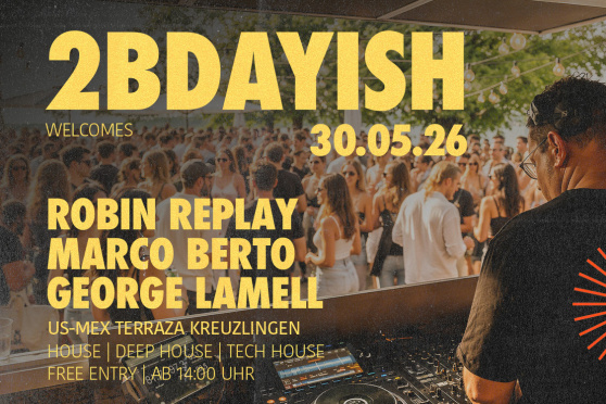 2B Dayish Welcomes Robin Replay, Marco Berto, George Lamell