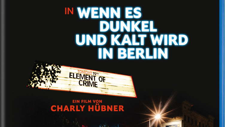 Element of Crime – Wenn es dunkel und kalt wird in Berlin