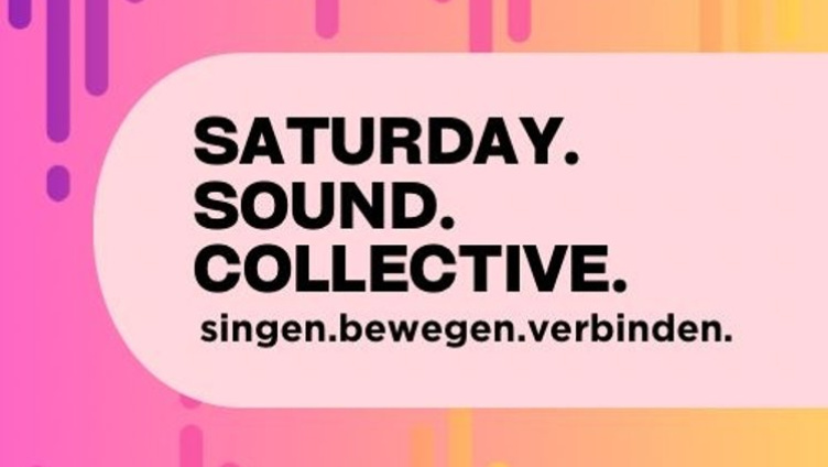 1-Tages-Chor - Saturday Sound Collective
