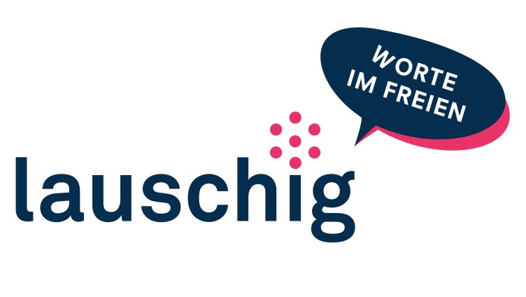 lauschig – wOrte im Freien